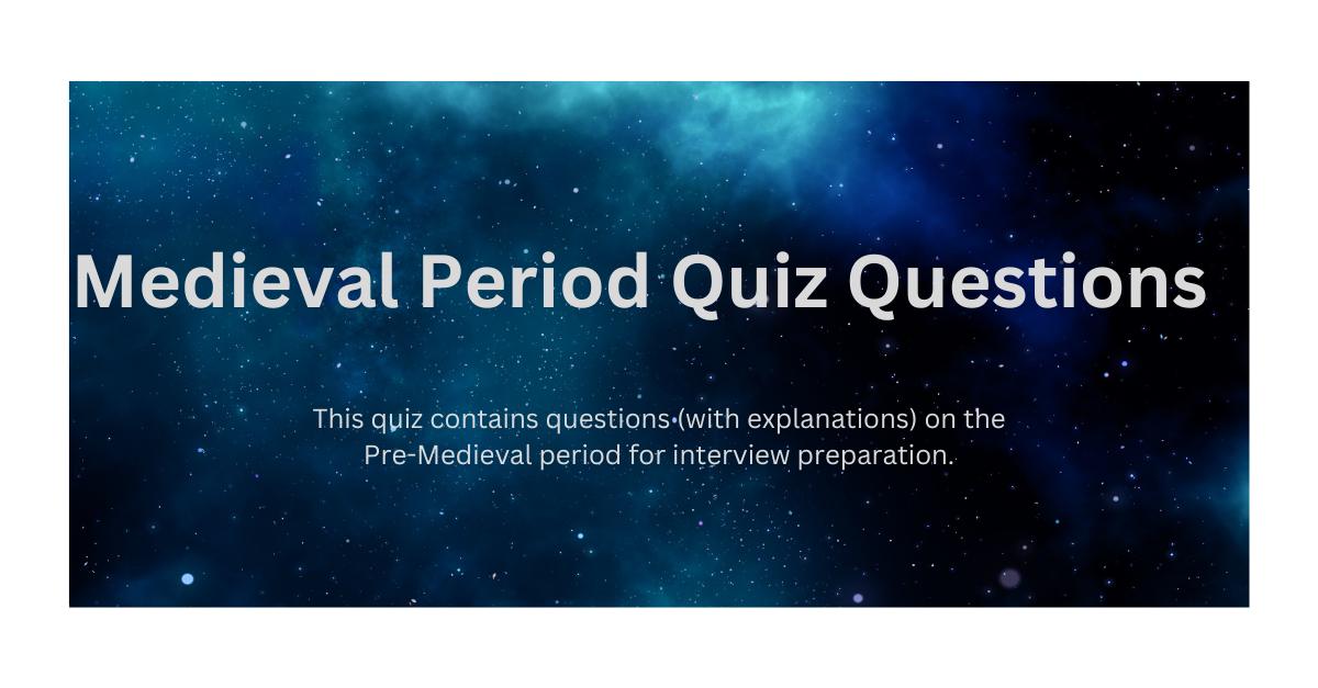 Medieval Period quiz questions 